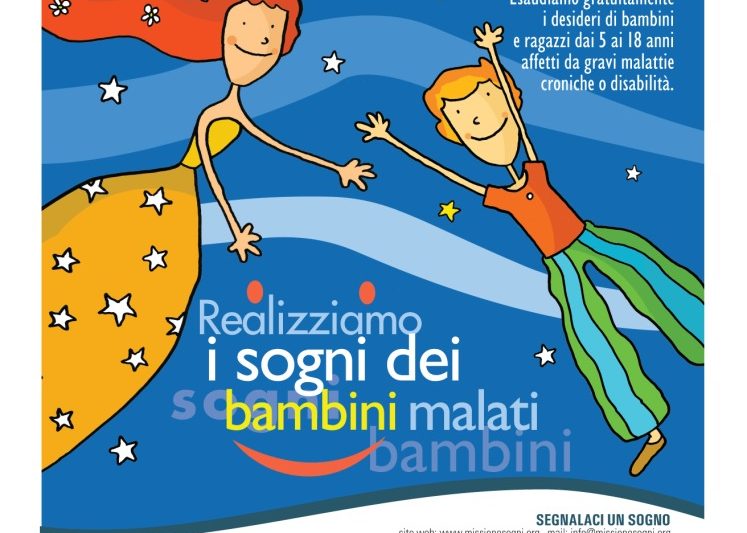 missione sogni realizza sogni di bambini malati o disabili