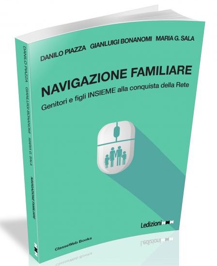 educare i figli a usare internet e i social newtork navigazione familiare