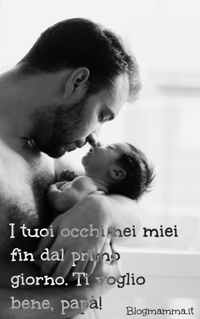 frasi per la festa del papà e immagine di papà e neonato